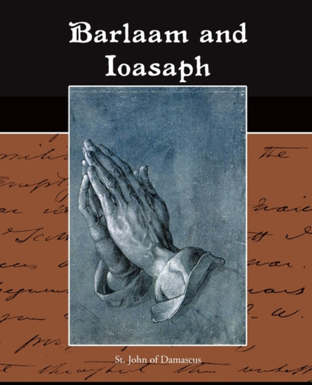 Barlaam and Ioasaph by St John of Damascus - Paperback