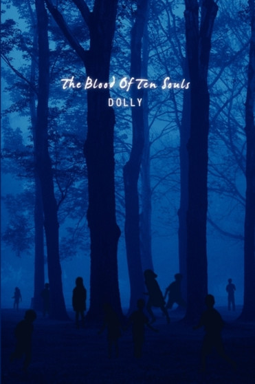 The Blood Of Ten Souls by Dolly - Paperback