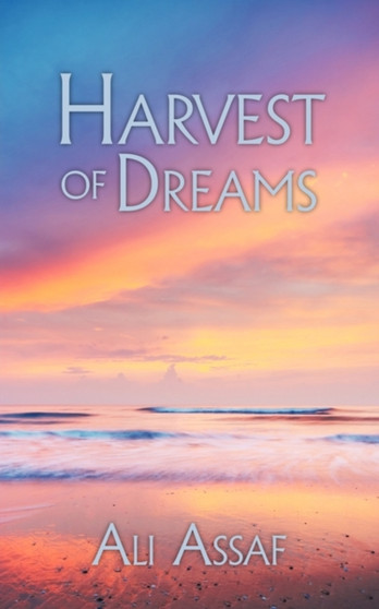 Harvest of Dreams by Ali Assaf - Paperback
