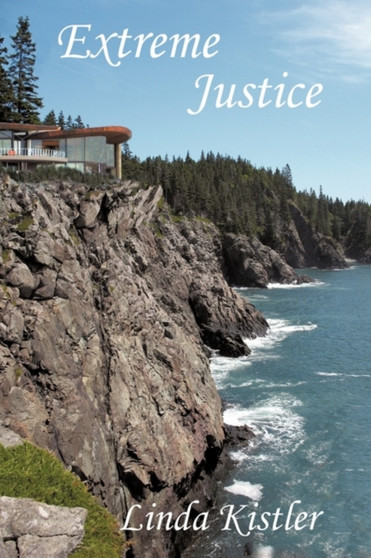 Extreme Justice by Linda Kistler - Paperback