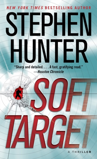 Soft Target by Stephen Hunter - Paperback