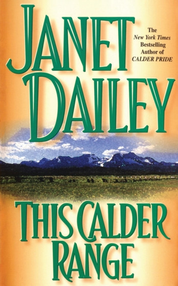 This Calder Range by Janet Dailey - Paperback