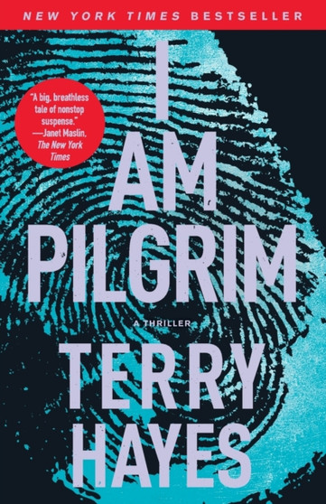 I Am Pilgrim : A Thriller by Terry Hayes - Paperback