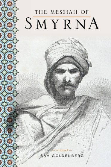 The Messiah of Smyrna by Sam Goldenberg - Paperback