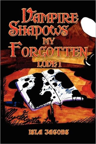 Vampire Shadows My Forgotten Love I by Isla Jacobs - Paperback