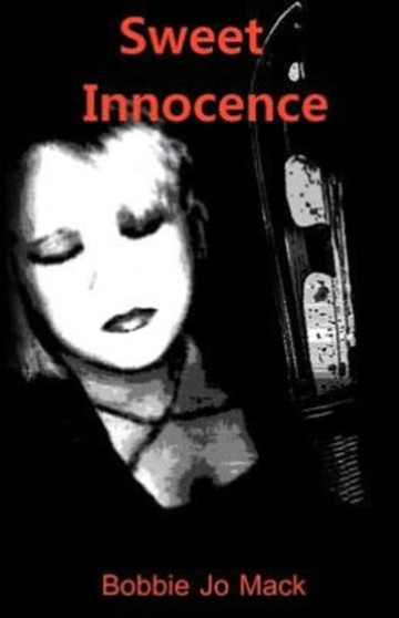 Sweet Innocence by Bobbie Jo Mack - Paperback