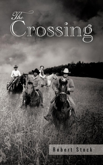 The Crossing by PhD Robert PhD Stock - Paperback