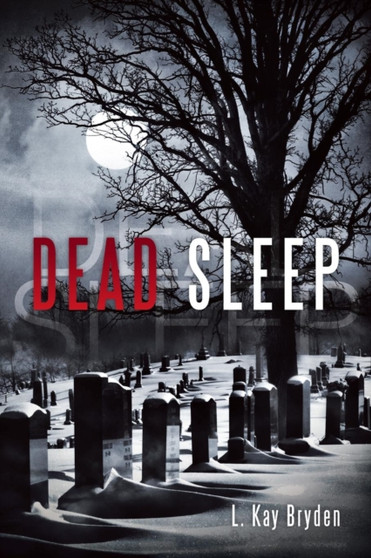 Dead Sleep by L Kay Bryden - Paperback