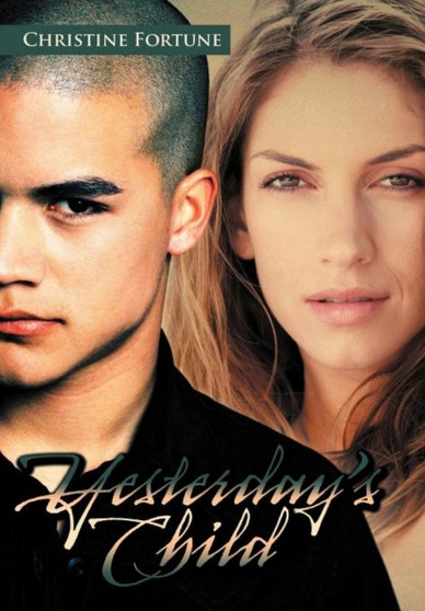 Yesterday's Child by Christine Fortune - Hardback