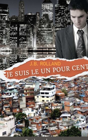 Je suis le un pour cent by Jb Rolland - Hardback