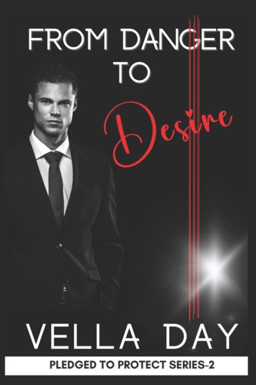 Danger and Desire : Romantic Suspense Romance : 2 by Vella Day - Paperback