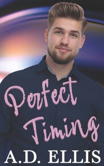 Perfect Timing by A D Ellis - Paperback