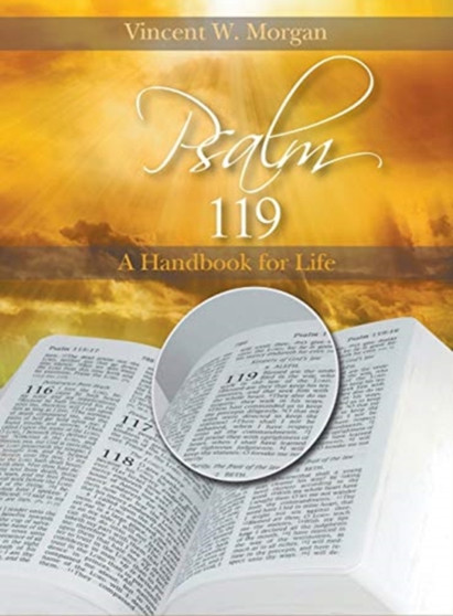 A Handbook for Life by Vincent W Morgan - Hardback