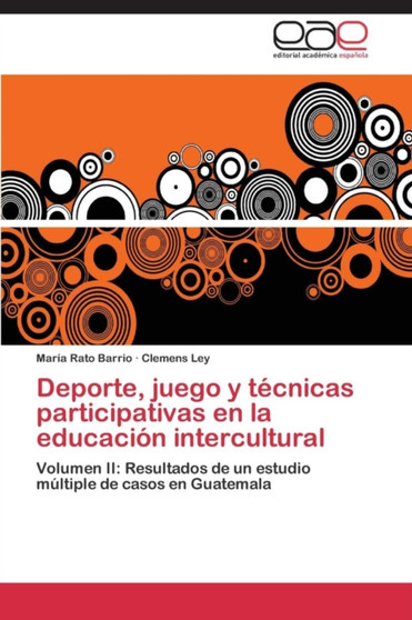 Deporte, juego y tecnicas participativas en la educacion intercultural by Rato Barrio Maria - Paperback