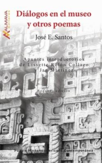 Dialogos en el museo y otros poemas by Jose E Santos - Paperback