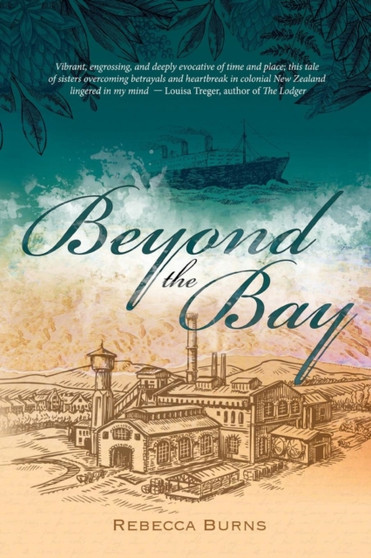 Beyond the Bay by Rebecca Burns - Paperback