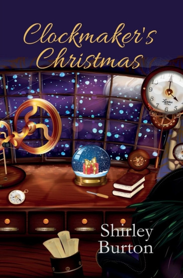 Clockmaker's Christmas by Shirley Burton - Hardback