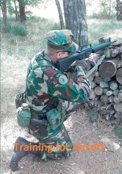Training for Airsoft by Taylor E Baxter - Paperback