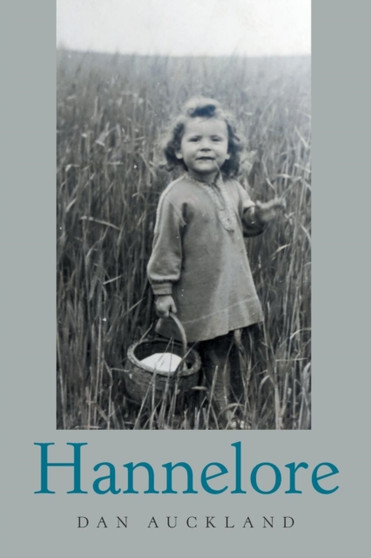 Hannelore by Dan Auckland - Paperback