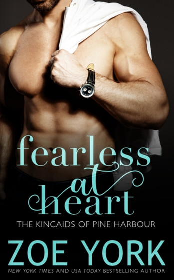 Fearless at Heart : 4 by Zoe York - Paperback