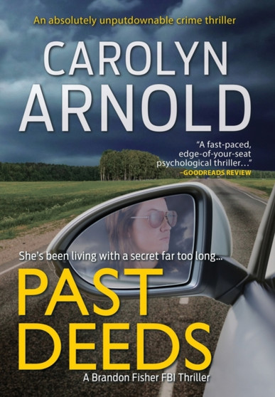 Past Deeds : An absolutely unputdownable crime thriller : 8 by Carolyn Arnold - Hardback