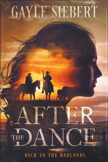 After The Dance by Gayle Siebert - Paperback