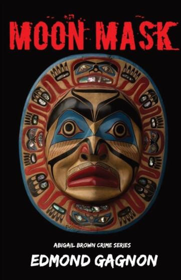 The Moon Mask by Edmond Gagnon - Paperback