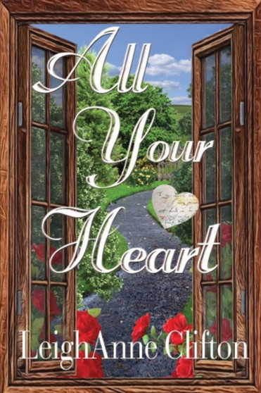 All Your Heart : 1 by Leighanne Clifton - Paperback