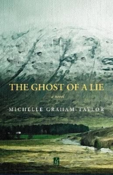 The Ghost of a Lie by Michelle Graham-Taylor - Paperback