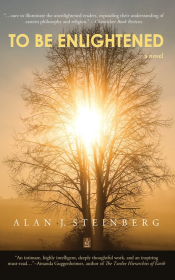To Be Enlightened by Alan J Steinberg - Hardback