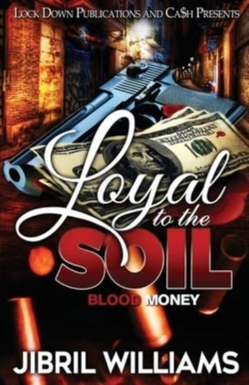 Loyal to the Soil by Jibril Williams - Paperback