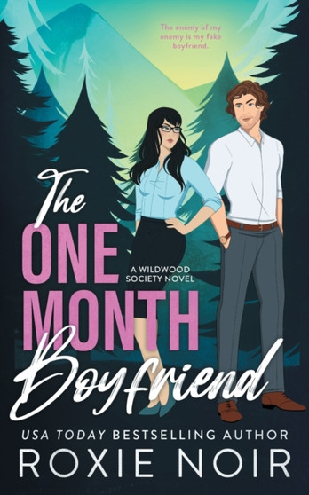 The One Month Boyfriend : An Enemies-to-Lovers Romance : 1 by Roxie Noir - Paperback