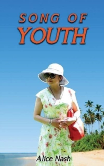 Song of Youth by Alice Nash - Hardback