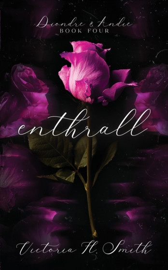 Enthrall : 4 by Victoria H Smith - Paperback