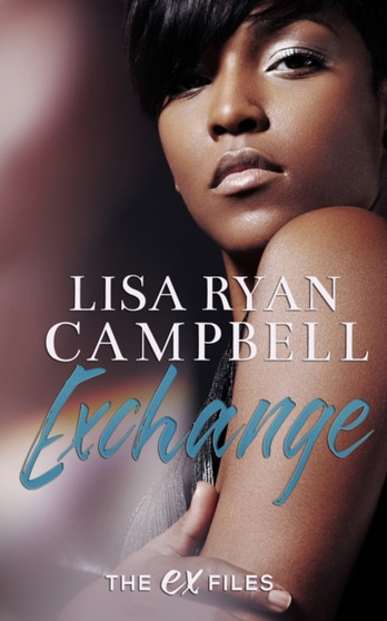 Exchange : 3 by Lisa Ryan Campbell - Paperback