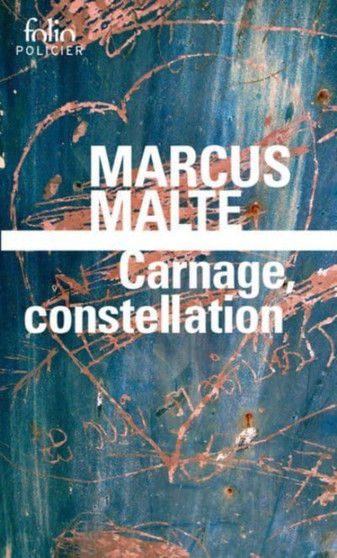 Carnage, constellation by Marcus Malte - Paperback