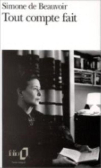 Tout compte fait by Simone de Beauvoir - Paperback