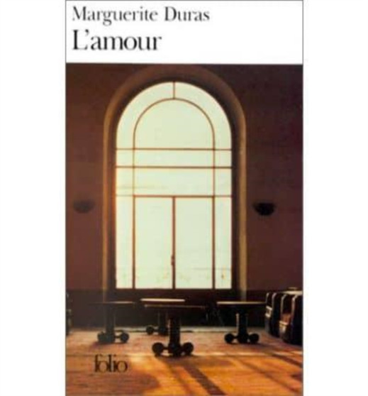 L'amour by Marguerite Duras - Paperback