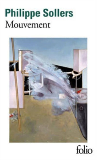 Mouvement by Philippe Sollers - Paperback