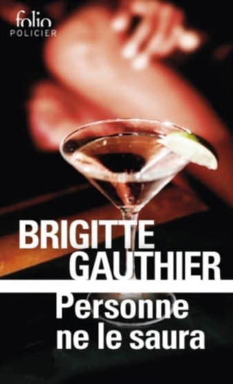 Personne ne le saura by Brigitte Gauthier - Paperback