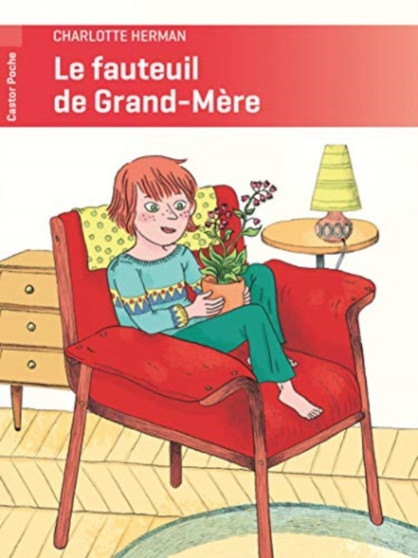 Le fauteuil de grand-mere by Charlotte Herman - Paperback