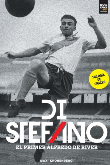 Di Stefano : El primer Alfredo de River by Maxi Kronenberg - Paperback