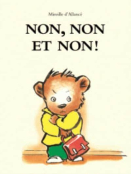 Non, non et non ! by Mireille d'Allance - Paperback