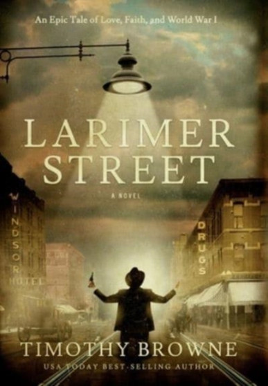 Larimer Street by Timothy Browne - Hardback