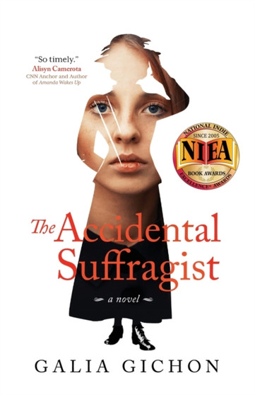The Accidental Suffragist by Galia Gichon - Paperback