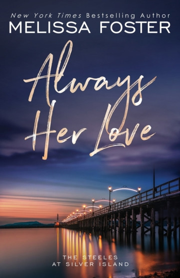Always Her Love : Levi Steele (Special Edition) : 4 by Melissa Foster - Paperback
