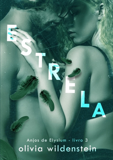 Estrela : 3 by Olivia Wildenstein - Paperback
