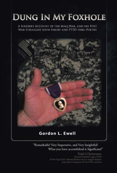 Dung in my Foxhole by Gordon L Ewell - Hardback