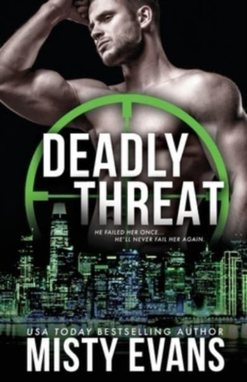 Deadly Threat, SCVC Taskforce Romantic Suspense Series, Book 13 : 13 by Misty Evans - Paperback