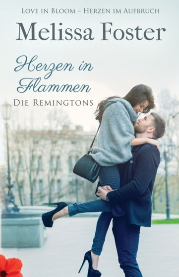 Herzen in Flammen : 3 by Melissa Foster - Paperback